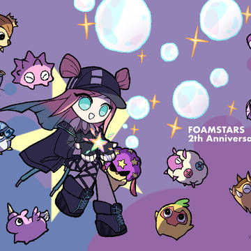 🫧🎉FOAMSTARS 2周年おめでとう🎉🫧