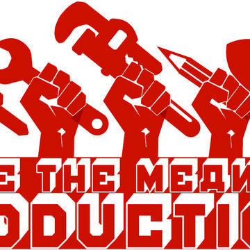 Seize The Means!