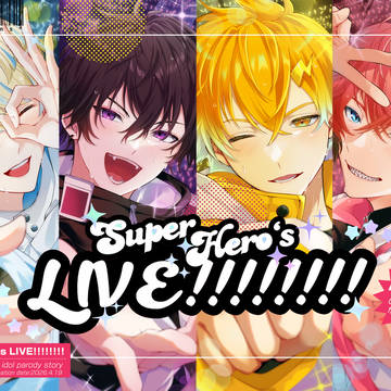 【にじそ11サンプル】Super Hero’s Live!!!!