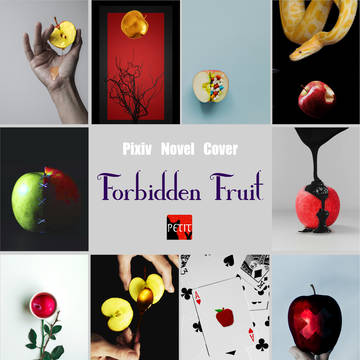 【Forbidden Fruit】