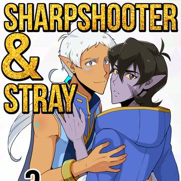 Sharpshooter & Stray [Episode 3]