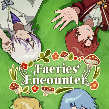 [Faeries Encounter] Neru x Riru