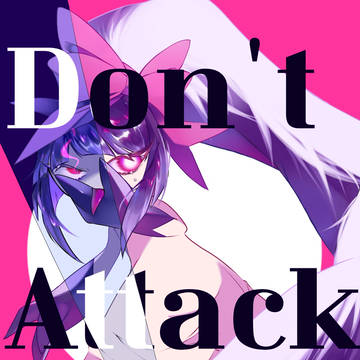 Don't attack me…🎀