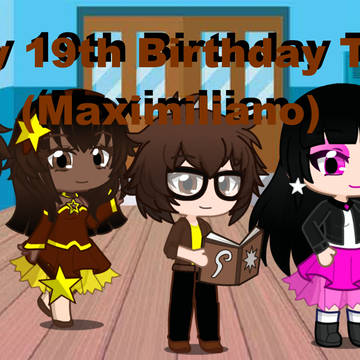 Today Is My 19th Birthday