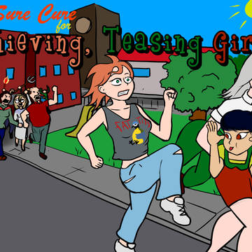 Thieving, Teasing Gals