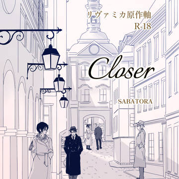 Closer