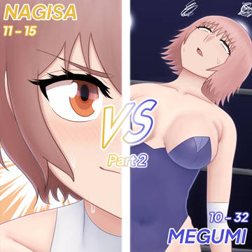 Nagisa VS Megumi P.2