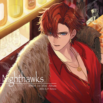 Nighthawks発売!