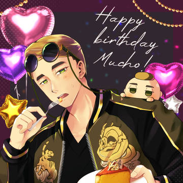 happy birthday ムーチョ！