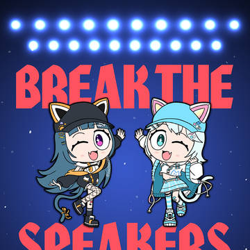 Break The Speakers