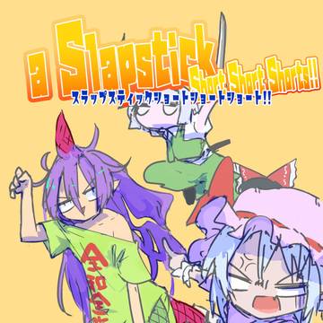a Slapstick short short short!