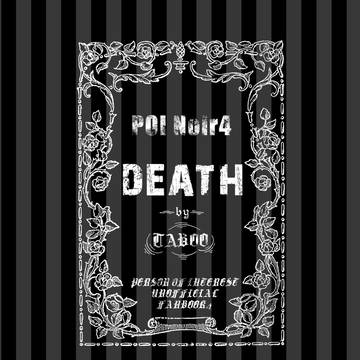 【再録】 POI Noir DEATH