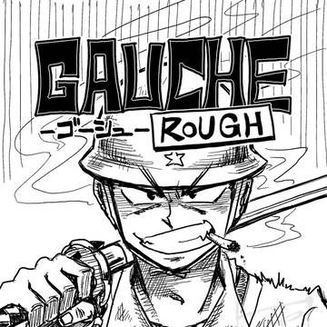 GAUCHE－ゴーシュ－