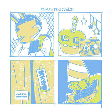 FNAF×tskiまとめ#2