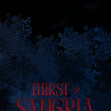Thirst for Sangria - V