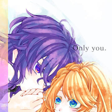 【漫画】Only you.