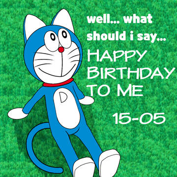 Happy Birthday to me