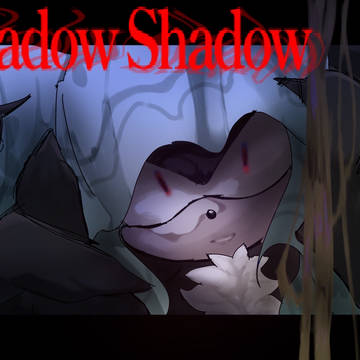 シャドウで”Shadow Shadow” 曲パロ
