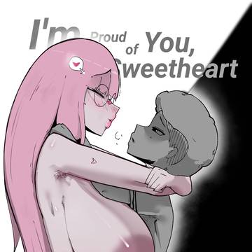 VC: I'm Proud of You, Sweetheart