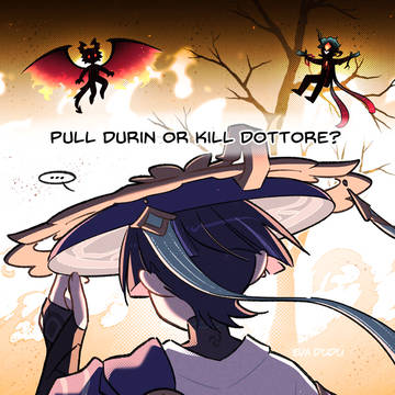 Pull Durin or kill Dottore?