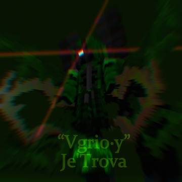 “Vgrio·y(瓦泥格斯)” - Je'Trova(洁瓦塔)