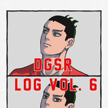 DGSR LOG Vol. 6