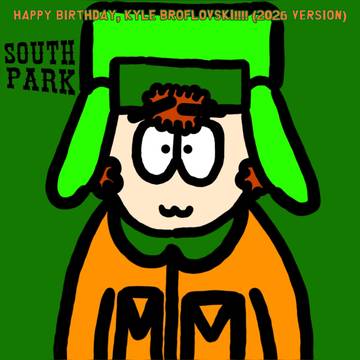 Kyle Broflovski's B-Day (2026)