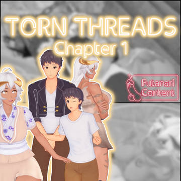 TORN THREADS - Chapter 1