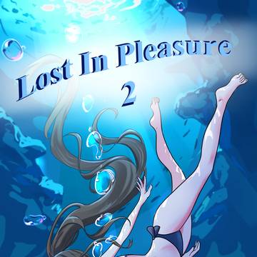 Lost In Pleasure 2