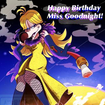 Happy Birthday！Miss Goodnight🌙