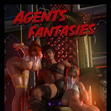 Agents: Fantasies