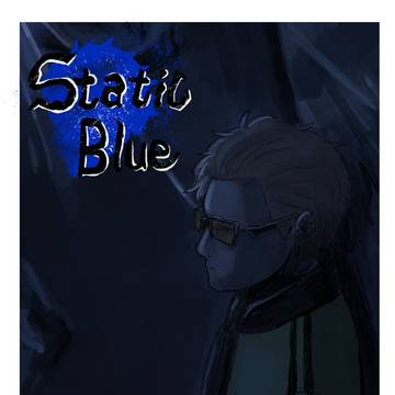 『Static Blue』 第2話 「邂逅」