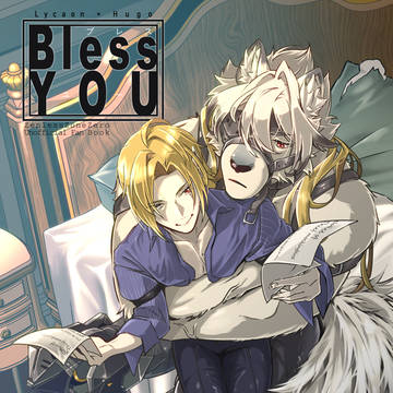 再録🐺🦇ゼンゼロ[ライヒュ本] Bless you