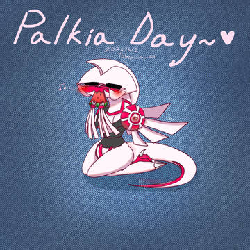 パルキアの日！