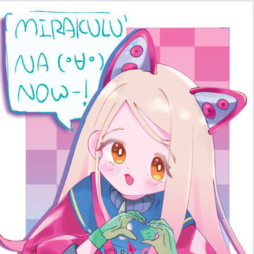 MIRAKULU NA(˚∀˚) NOW -- !