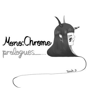 Mono:Chrome prologues キービジュアル