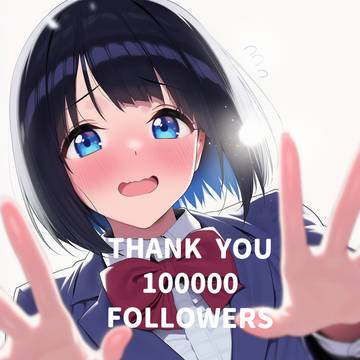 100000フォロワー!雑記&アンケ