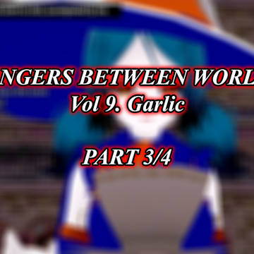 Rangers 9: Garlic (3/4)