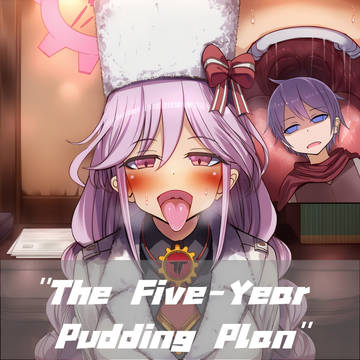 The Five-Year Pudding Plan