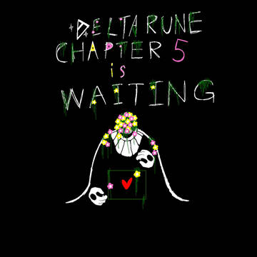 DELTARUNE is WAITING