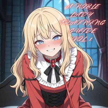 A NOBLE LADY TRAINING GUIDE