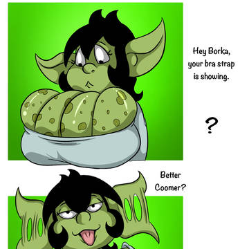 Borka wears a bra?