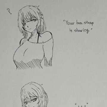 Your Bra Strap is Showing
