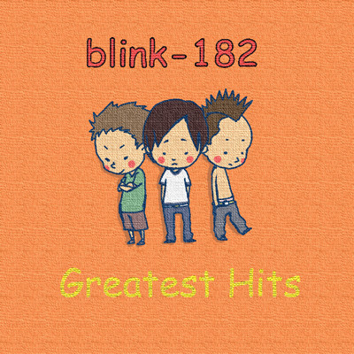Blink-182 Greatest Hits