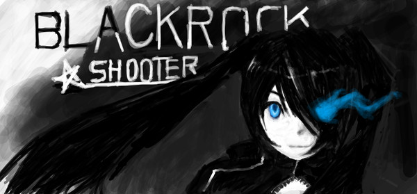 Black*Rock Shooter