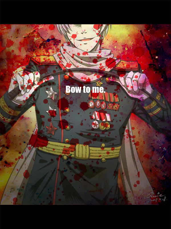 Bow to me.