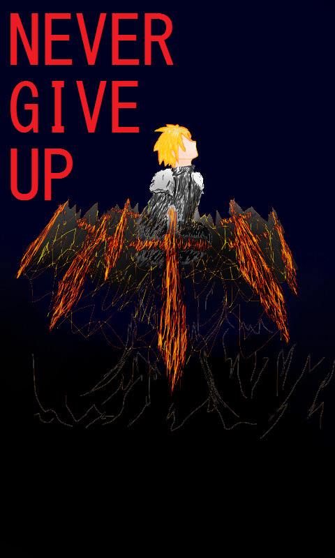 NEVER GIVE UP