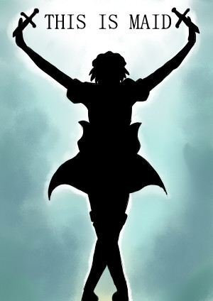 THIS IS MAID