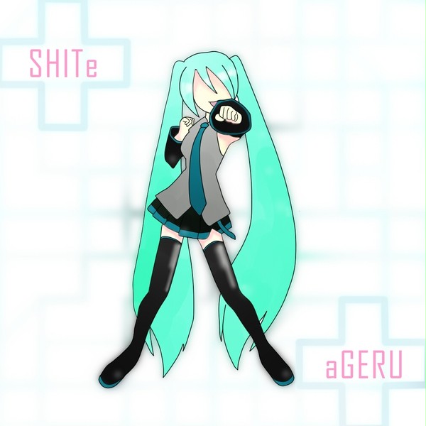 SHITe + aGERU