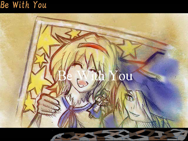 【東方絵物語】Be With You